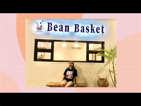 bean basket gensan